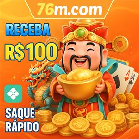 76m.com Ganhe R$ 100,00 Gratis